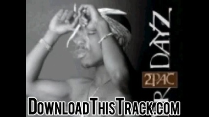 2pac - Fuck Em All - Better Dayz