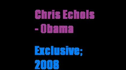 Chris Echols - Obama (2008)