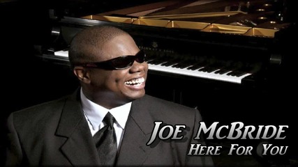 Joe Mcbride - Here For You