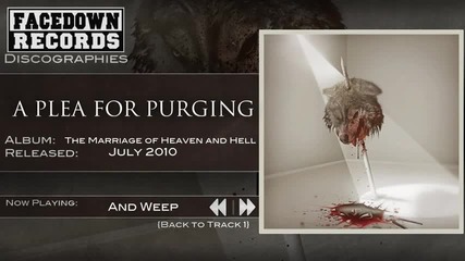 A Plea for Purging - And Weep