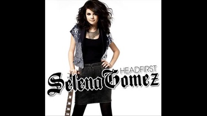 Selena Gomez & The Scene - Headfirst 