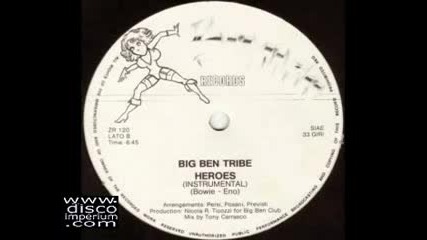 Big Ben Tribe - Heroes (bowie)
