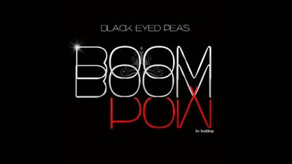 The Black eyed - boom boom pow