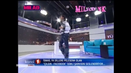 Ismail Yk-facebook-yuz Yuze(високо качество)