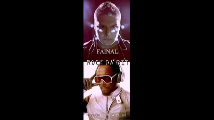 *за Първи Път В Сайта* Will.i.am. ft. Fainal - Rock Da Bit