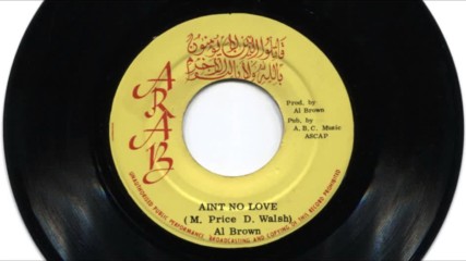 Al Brown - Ain't no love in the heart of the city