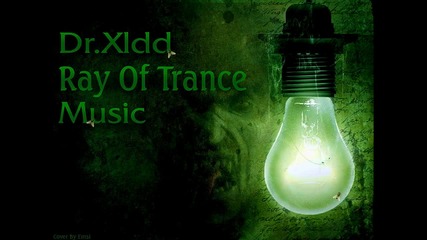 Dr.xldd - Ray Of Trance Music (2011)