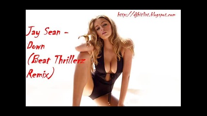 Jay Sean - Down (beat Thrillerz Remix)