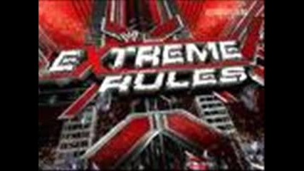 extreme rules 2011 theme song