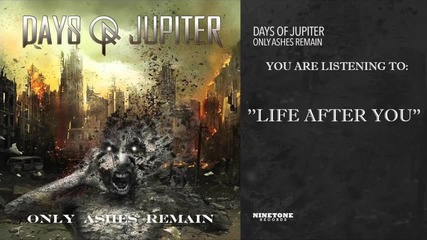 Days Of Jupiter - Life After You