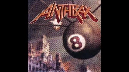 Anthrax - Born Again Idiot 