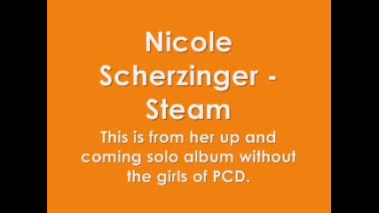 Nicole Scherzinger - Steam
