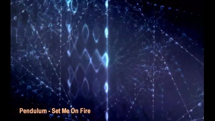 Pendulum - Set Me On Fire [hq]