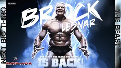 Wwe_ Brock Lesnar Return Theme 2012 _next Big Thing_ [cdq + Download Link]