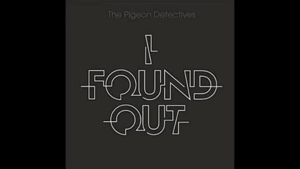 Pigeon Detectives - I Found Out (drew Field Bootleg)