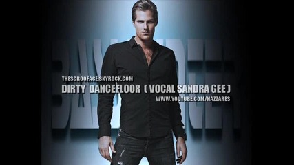 Basshunter - Dirty Dancefloor feat. Sandra Gee