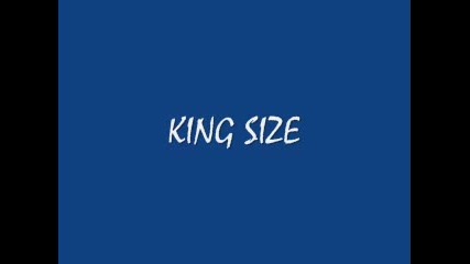 `` King Size - Офанзива``