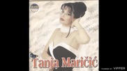 Tanja Maricic - Zivot dala bih - (Audio 1999)