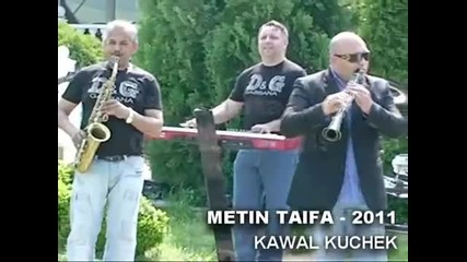ork.metin Tayfa-kaval Kuchek 2011