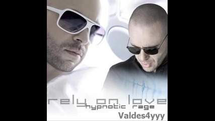Hypnotic Rage Rely On Love 