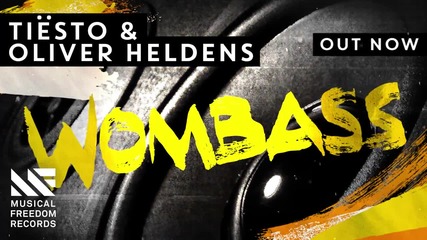 Tiеsto & Oliver Heldens - Wombass