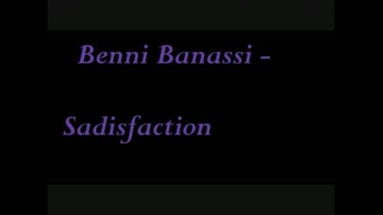 Benni Banassi Sadisfaction 