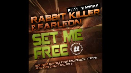 Rabbit Killer, Xangaii, Farleon - Set Me Free ( Original Mix )