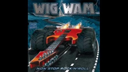 Wig Wam - Rocket Through My Heart