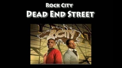 Rock City - Dead End Street (prod. By Darkchild)