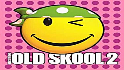 Ministry Of Sound pres Back To The Old Skool 2 cd1