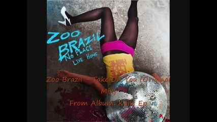 Zoo Brazil - Take On You