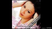 Natasa Matic - Tako samo tako - (Audio 2007)