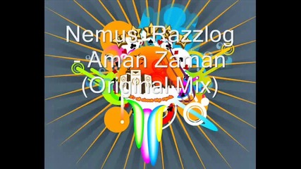 Nemus,  Razzlog Aman Zaman Original Mix