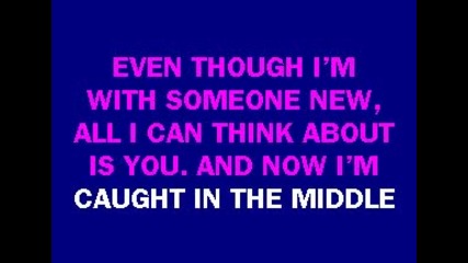 A1 - Caught In The Middle Karaoke