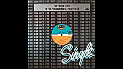 Fantastic Four -- B.y.o.f. [bring Your Own Funk ]1978