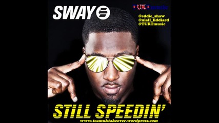 Sway Feat. Lupe Fiasco - Still Speedin Reloaded (radio Rip)