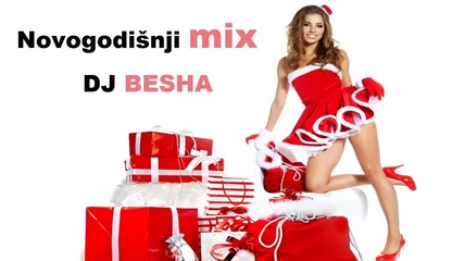 2014 Новогодишен Балкански Парти Микс на Dj Besha