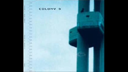 Colony 5 - Before ill Give in 