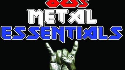 80's Metal Essentials