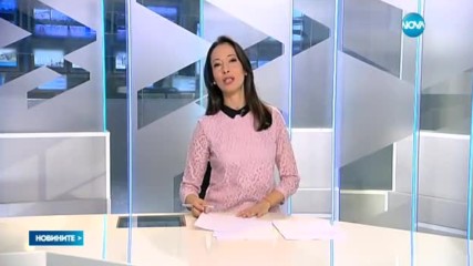 Новините на NOVA (20.02.2017 - обедна)