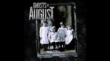 Ghosts of August - Three Little Words