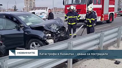 Катастрофа в Казанлък - двама са пострадали