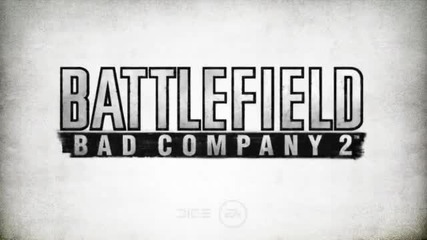 Battlefield Bad Company 2 Trailer 