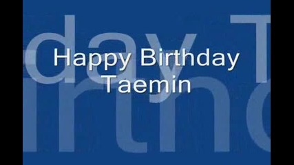 happy birthday Taemin [shinee-always love]