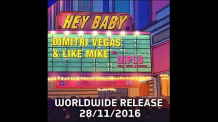 *2016* Dimitri Vegas & Like Mike vs. Diplo ft. Deb's Daughter - Hey Baby