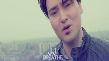 JJ - BREATHE