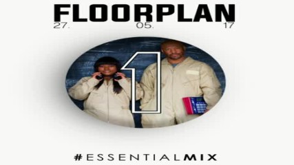 Floorplan @ Bbc Radio 1 Essential Mix 27-05-2017