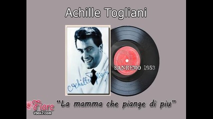 Sanremo 1953 - Achille Togliani - La mamma che piange di piu