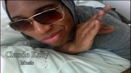 Превод Claude Kelly - Step Up (hot Rnb Music 2010)