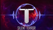 The Twisted - Silent Terror ( Dubstep )